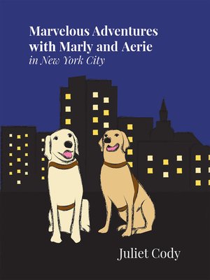 cover image of Marvelous Adventures with Marly and Aerie in New York City